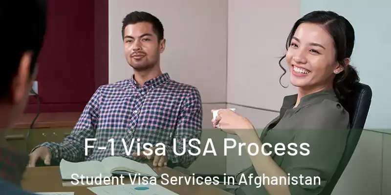 F-1 Visa USA Process Student Visa Services in Afghanistan
