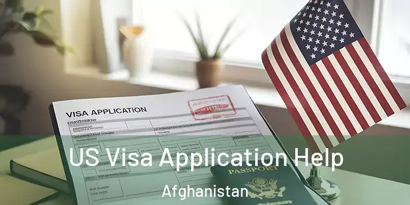 US Visa Application Help Afghanistan