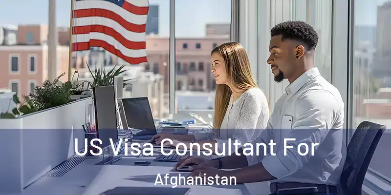 US Visa Consultant For Afghanistan
